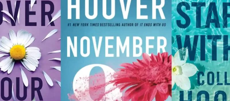 Colleen Hoover’s best books (Romance, Fantasy, Fiction)
